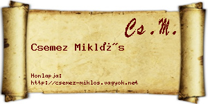 Csemez Miklós névjegykártya